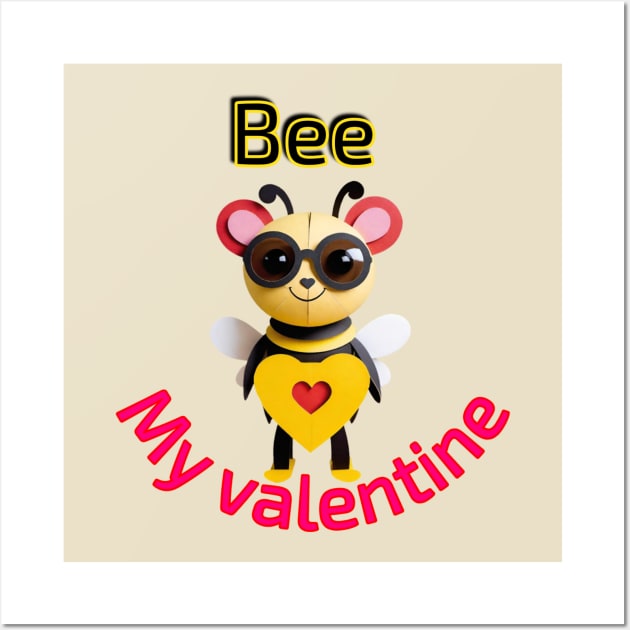 Bee my valentine Wall Art by Human light 